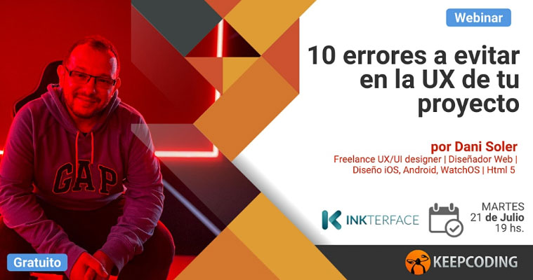 10 errores en la UX de tu proyecto, un webinar de Dani Soler diseñador UX UI